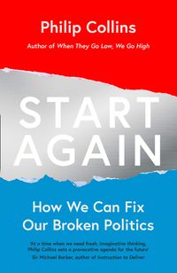 start-again-how-we-can-fix-our-broken-politics