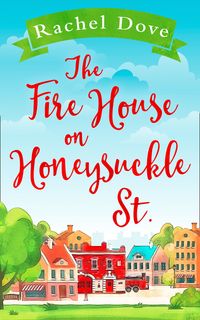 the-fire-house-on-honeysuckle-street
