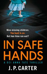 in-safe-hands-a-dci-anna-tate-crime-thriller-book-1