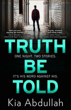 Truth Be Told Paperback  by Kia Abdullah