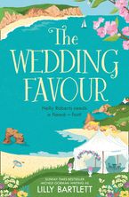 The Wedding Favour (The Lilly Bartlett Cosy Romance Collection, Book 3)