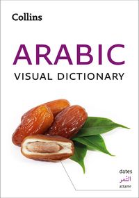 arabic-visual-dictionary-a-photo-guide-to-everyday-words-and-phrases-in-arabic-collins-visual-dictionary