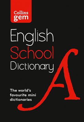 Gem School Dictionary: Trusted support for learning, in a mini-format (Collins School Dictionaries)