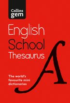 Gem School Thesaurus: Trusted support for learning, in a mini-format (Collins School Dictionaries) Paperback  by Collins Dictionaries