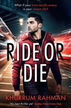 Ride or Die (Jay Qasim, Book 3) Paperback  by Khurrum Rahman
