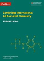 Collins Cambridge International AS & A Level – Cambridge International AS & A Level Chemistry Student's Book