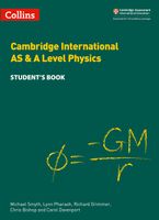 Collins Cambridge International AS & A Level – Cambridge International AS & A Level Physics Student's Book