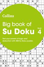 Big Book of Su Doku 4: 300 Su Doku puzzles (Collins Su Doku) Paperback  by Collins Puzzles