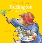 Paddington the Artist Paperback  by Michael Bond