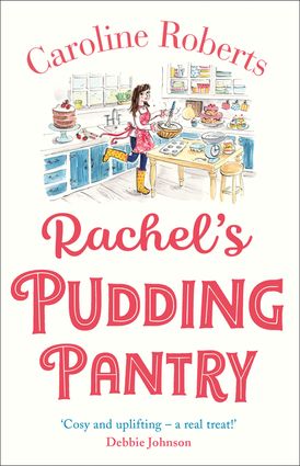 Rachel’s Pudding Pantry (Pudding Pantry, Book 1)