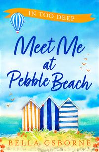 meet-me-at-pebble-beach-part-two-in-too-deep-meet-me-at-pebble-beach-book-2