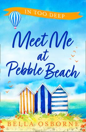 Meet Me at Pebble Beach: Part Two – In Too Deep (Meet Me at Pebble Beach, Book 2)