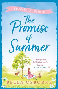 the-promise-of-summer-part-three-thanks-a-bunch