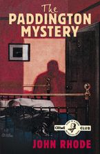 The Paddington Mystery Paperback  by John Rhode
