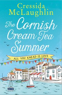 the-cornish-cream-tea-summer-part-one-all-you-knead-is-love