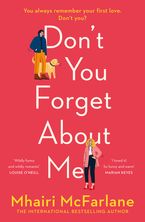 Don’t You Forget About Me Paperback  by Mhairi McFarlane