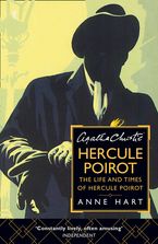 Agatha Christie’s Hercule Poirot: The Life and Times of Hercule Poirot Paperback  by Anne Hart