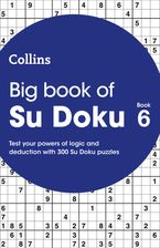 Big Book of Su Doku 6: 300 Su Doku puzzles (Collins Su Doku) Paperback  by Collins Puzzles