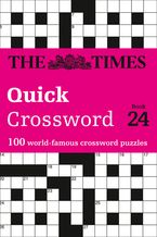 The Times Quick Crossword Book 24: 100 General Knowledge Puzzles (The Times Crosswords) Paperback  by The Times Mind Games