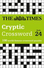 The Times Cryptic Crossword Book 24: 100 world-famous crossword puzzles (The Times Crosswords) Paperback  by The Times Mind Games
