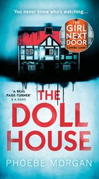The Doll House Paperback  by Phoebe Morgan