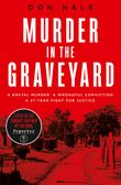 murder-in-the-graveyard-a-brutal-murder-a-wrongful-conviction-a-27-year-fight-for-justice
