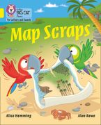 Collins Big Cat Phonics for Letters and Sounds – Map Scraps: Band 03/Yellow