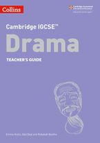 Cambridge IGCSE™ Drama Teacher’s Guide (Collins Cambridge IGCSE™) Paperback  by Emma Hollis