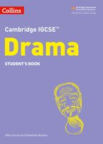Cambridge IGCSE™ Drama Student’s Book (Collins Cambridge IGCSE™) Paperback  by Mike Gould