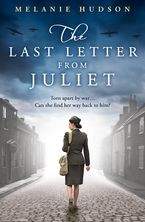 The Last Letter from Juliet Paperback  by Melanie Hudson