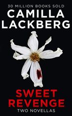 Sweet Revenge Paperback  by Camilla Läckberg