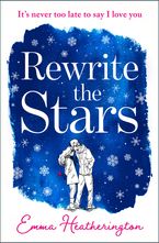 Rewrite the Stars Paperback  by Emma Heatherington