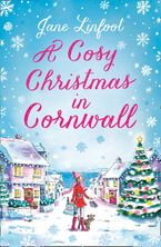 A Cosy Christmas in Cornwall Paperback  by Jane Linfoot
