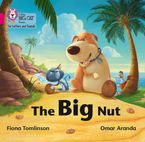 Collins Big Cat Phonics for Letters and Sounds – The Big Nut: Band 01B/Pink B