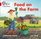 Collins Big Cat Phonics for Letters and Sounds – Food on the Farm: Band 02B/Red B Paperback  by Catherine Casey