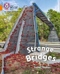 collins-big-cat-phonics-for-letters-and-sounds-strange-bridges-band-06orange