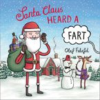 Santa Claus Heard a Fart