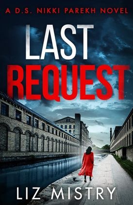 Last Request (Detective Nikki Parekh, Book 1)