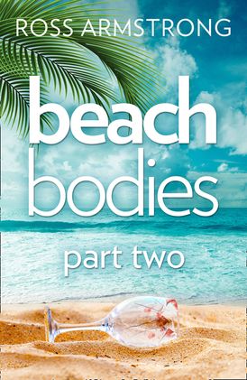 Beach Bodies: Part Two
