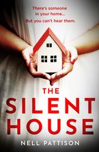 The Silent House (Paige Northwood, Book 1) Paperback  by Nell Pattison