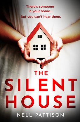 The Silent House (Paige Northwood, Book 1)