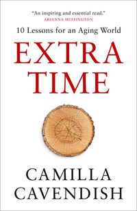 extra-time-10-lessons-for-an-aging-world