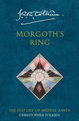 Morgoth’s Ring (The History of Middle-earth, Book 10)