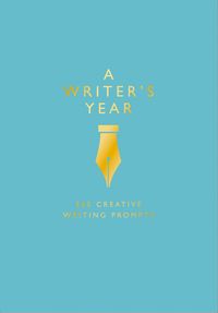 a-writers-year-365-creative-writing-prompts