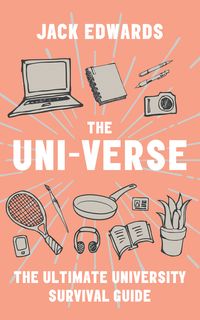 the-ultimate-university-survival-guide-the-uni-verse