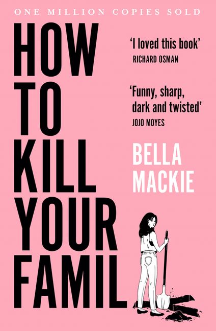 how to kill your family bella mackie ebook how to kill your family bella mackie ebook