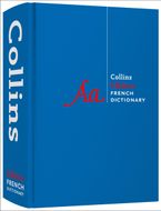Collins Robert French Dictionary Complete and Unabridged edition: For advanced learners and professionals (Collins Complete and Unabridged) Hardcover  by Collins Dictionaries