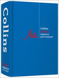 collins-robert-french-dictionary-complete-and-unabridged-edition-for-advanced-learners-and-professionals-collins-complete-and-unabridged