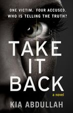 Take It Back Paperback  by Kia Abdullah