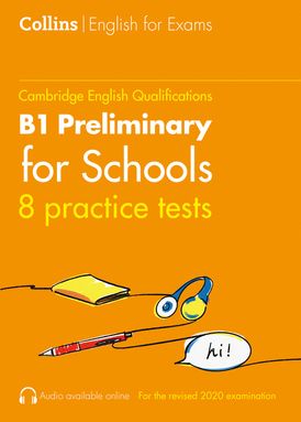 Practice Tests for B1 Preliminary for Schools (PET) (Volume 1) (Collins Cambridge English)